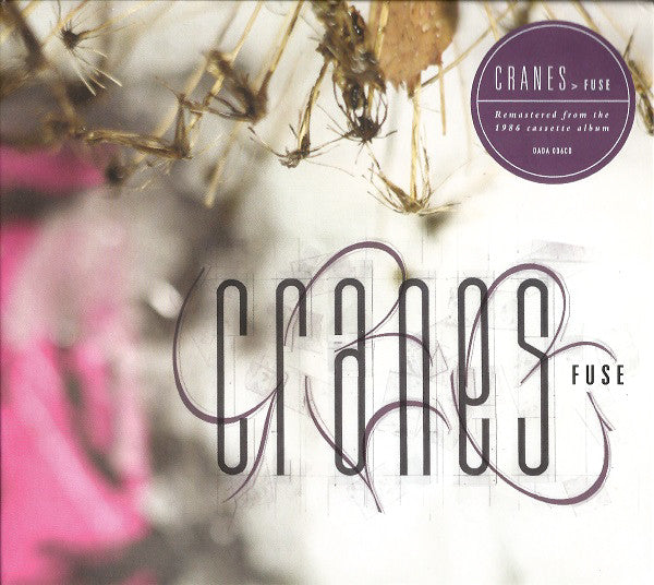 Cranes : Fuse (CD, Album, RE, RM)