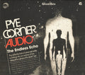 Pye Corner Audio : The Endless Echo (CD, Album)