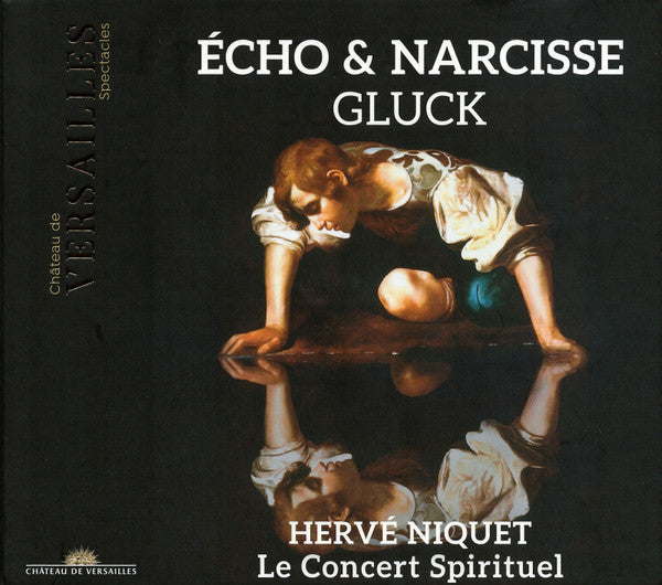 Christoph Willibald Gluck – Hervé Niquet, Le Concert Spirituel : Écho & Narcisse (2xCD, Album)