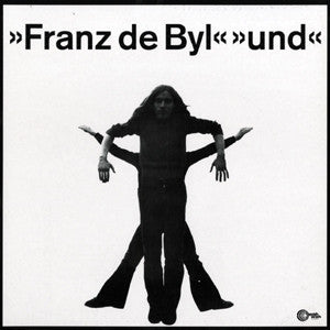 Franz De Byl : Und (LP, Album, RE)