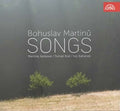 Bohuslav Martinů, Martina Jankova, Tomáš Král, Ivo Kahánek : Songs (CD)