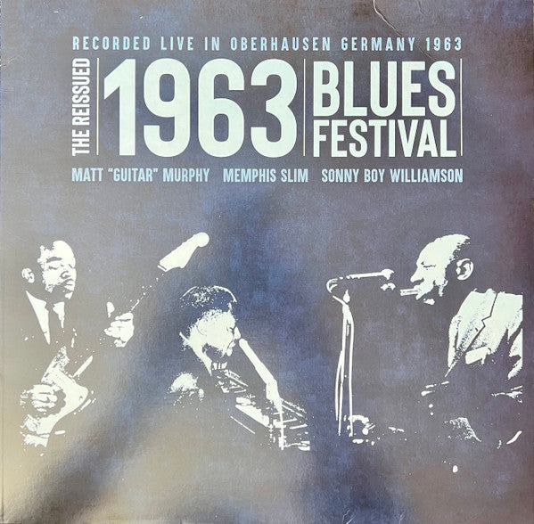 Matt Murphy, Memphis Slim, Sonny Boy Williamson (2) : The Reissued 1963 Blues Festival (LP, RSD, Ltd, RE, Opa)