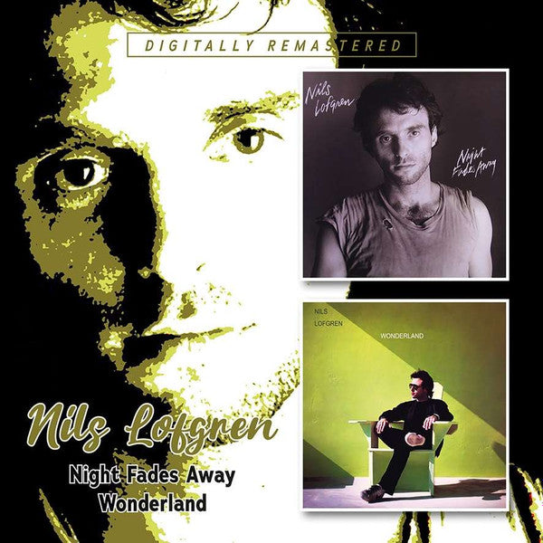 Nils Lofgren : Night Fades Away / Wonderland (CD, Album, RE, RM + CD, Album, RE, RM + Comp)