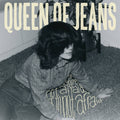 Queen Of Jeans : If You're Not Afraid, I'm Not Afraid (CD, Album)