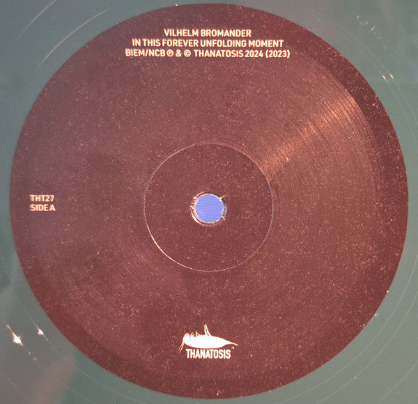 Vilhelm Bromander : In This Forever Unfolding Moment (LP, Album, Ltd, RE, Dar)