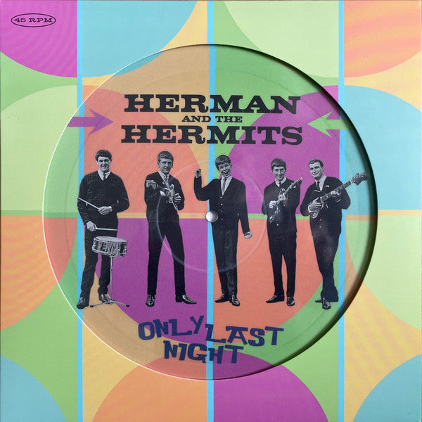 Herman's Hermits : Only Last Night (10", RSD, Single, Ltd, Pic)