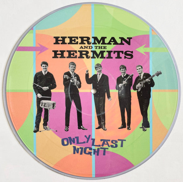 Herman's Hermits : Only Last Night (10", RSD, Single, Ltd, Pic)