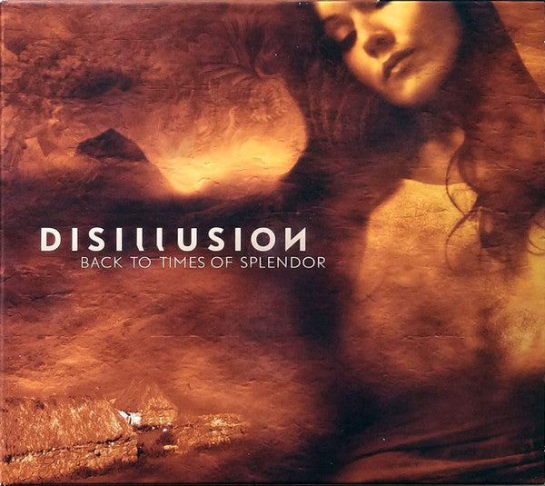 Disillusion : Back To Times Of Splendor (CD, Album, RE, RM, 20t)
