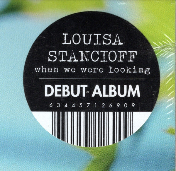 Louisa Stancioff : When We Were Looking (CD, Album)