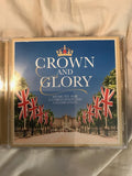 Various : Crown And Glory, Music Fit For A Coronation Day Celebration (2xCD)