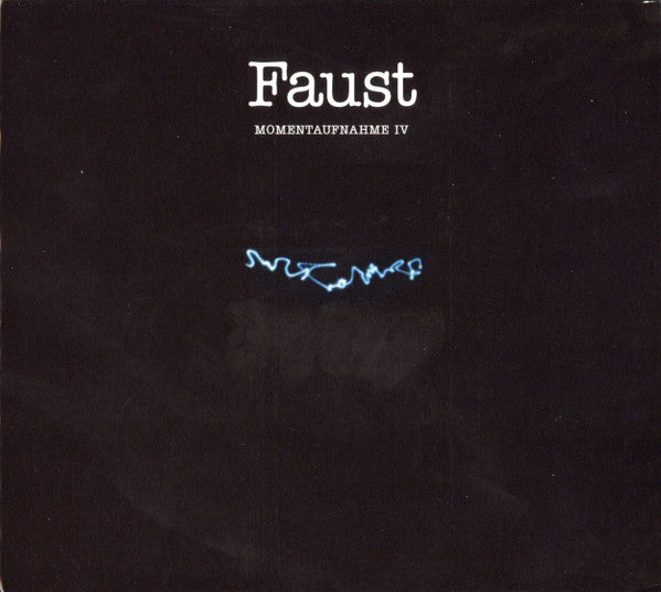 Faust : Momentaufnahme IV (CD, Album, Comp)