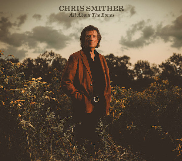 Chris Smither : All About The Bones (CD, Album)