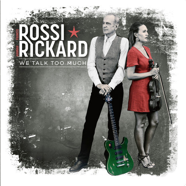 Francis Rossi ⋆ Hannah Rickard : We Talk Too Much (LP, Album, 180)