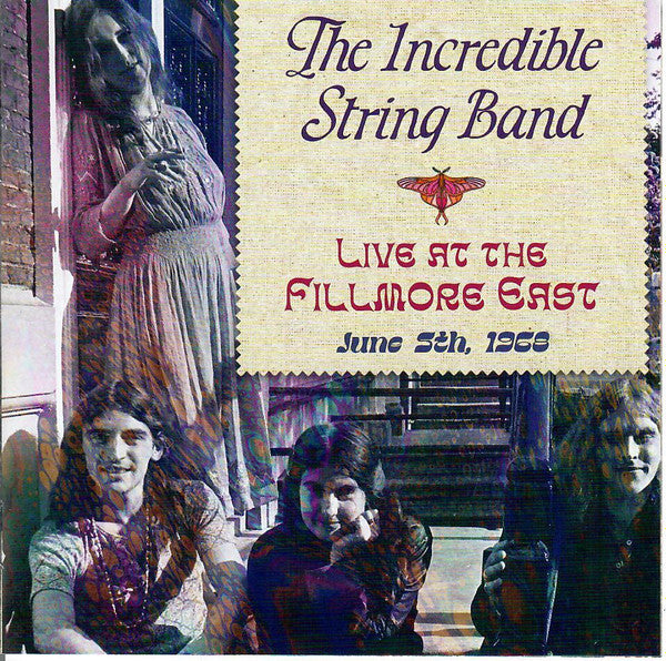 The Incredible String Band : Live At The Fillmore East (June 5th,1968) (CD, Album, RE)