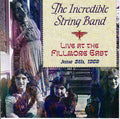 The Incredible String Band : Live At The Fillmore East (June 5th,1968) (CD, Album, RE)