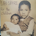 Labi Siffre : For The Children (LP, Album, RE, RM, Gat)
