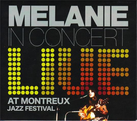 Melanie (2) : In Concert - Live At Montreux Jazz Festival (CD, Album, RE)