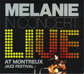 Melanie (2) : In Concert - Live At Montreux Jazz Festival (CD, Album, RE)