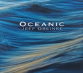 Jeff Greinke : Oceanic (CD, Album, Ltd)
