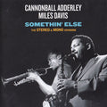 Cannonball Adderley & Miles Davis : Somethin' Else (The Stereo & Mono Versions) (CD, Album, RE, RM + CD, Album, Mono, RE, RM)
