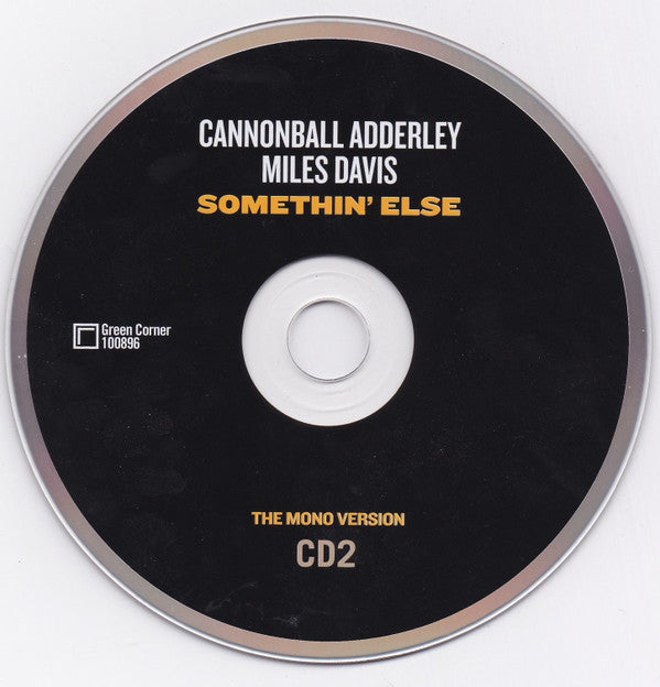 Cannonball Adderley & Miles Davis : Somethin' Else (The Stereo & Mono Versions) (CD, Album, RE, RM + CD, Album, Mono, RE, RM)
