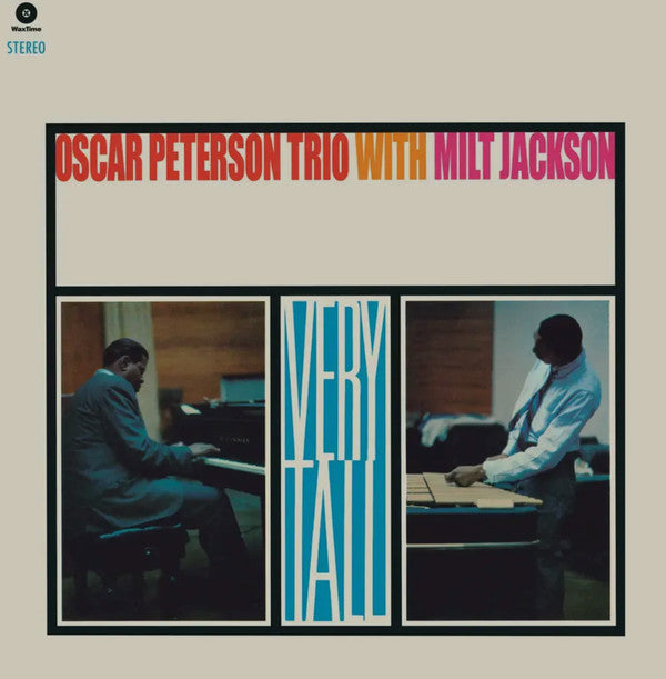 The Oscar Peterson Trio With Milt Jackson : Very Tall (LP, Album, Ltd, 180)