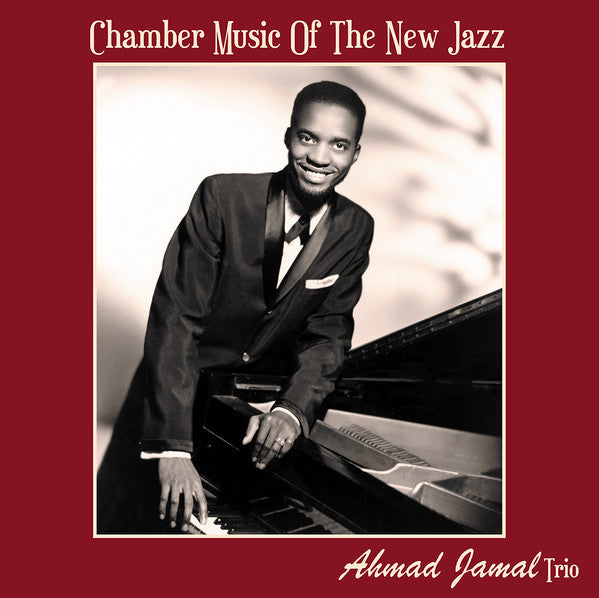 Ahmad Jamal Trio : Chamber Music Of The New Jazz (LP, RE)