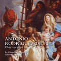 Antonio Rodríguez de Hita - La Grande Chapelle, Albert Recasens : Obra Vocal En Latin (CD, Album)