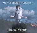 Beauty Farm : Manchicourt Masses (2xCD, Album, Ltd)