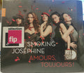 Smoking Joséphine, Geneviève Laurenceau, Olivia Hughes, Marie Chilemme, Hermine Horiot, Laurène Durantel-Helstroffer : Amours, Toujours! (CD, Album)