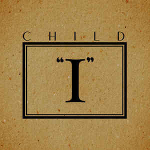 Child (16) : I (12", EP, Ltd, Ora)