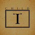 Child (16) : I (12", EP, Ltd, Ora)