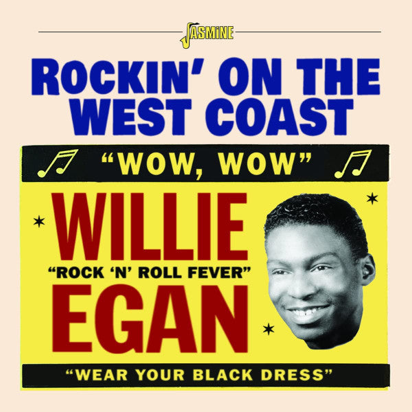 Willie Egan : Rockin' At The West Coast (CD, Comp, Mono)