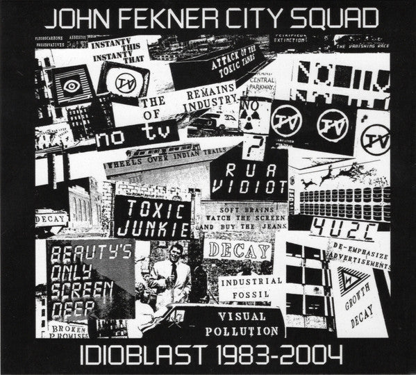 John Fekner City Squad : Idioblast 1983-2004 (2xCD, Album, Comp)
