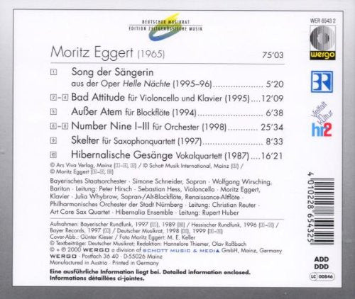 Moritz Eggert : Song Der Sängerin · Bad Attitude · Außer Atem · Number Nine I-III · Skelter · Hibernalische Gesänge (CD, Album)