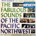 Young Fresh Fellows : The Fabulous Sounds Of The Pacific Northwest (LP, Album, Ltd, RE, S/Edition, Tur)