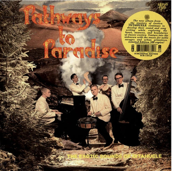 Ìxtahuele : Pathways To Paradise (LP, Album, Ltd, Yel)