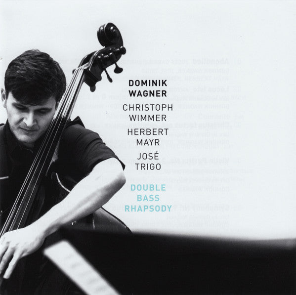 Dominik Wagner (2), Christoph Wimmer (2), Herbert Mayr, José Trigo (2) : Double Bass Rhapsody (CD, Album)