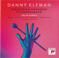 Danny Elfman, Colin Currie, Royal Liverpool Philharmonic Orchestra, JoAnn Falletta : Percussion Concerto; Wunderkammer (CD, Album)