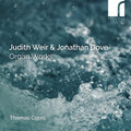 Judith Weir & Jonathan Dove - Thomas Corns : Organ Works (CD, Album)