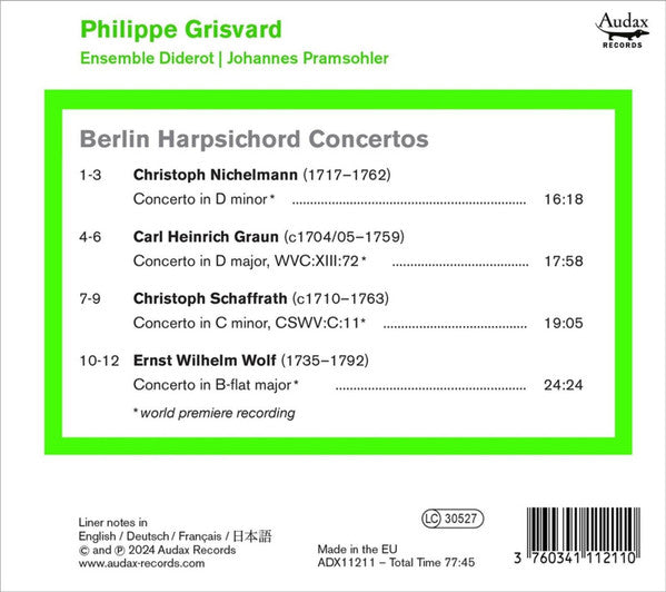 Philippe Grisvard, Ensemble Diderot, Johannes Pramsohler - Christoph Nichelmann, Carl Heinrich Graun, Christoph Schaffrath, Ernst Wilhelm Wolf : Berlin Harpsichord Concertos (CD, Album)