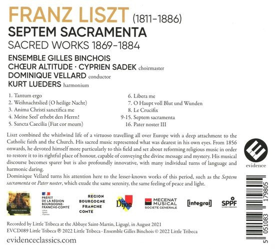 Franz Liszt, Ensemble Gilles Binchois, Chœur Altitude, Cyprien Sadek, Dominique Vellard, Kurt Lueders : Septem Sacramenta - Sacred Works 1869-1884 (CD, Album)