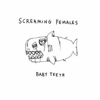 Screaming Females : Baby Teeth (LP, Album, RE, Blu)
