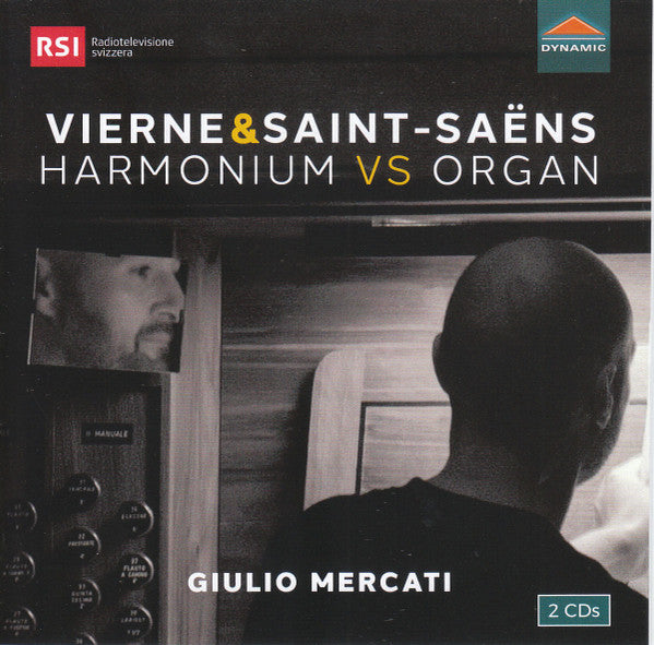 Louis Vierne & Camille Saint-Saëns, Giulio Mercati : Harmonium Vs. Organ (2xCD, Album)