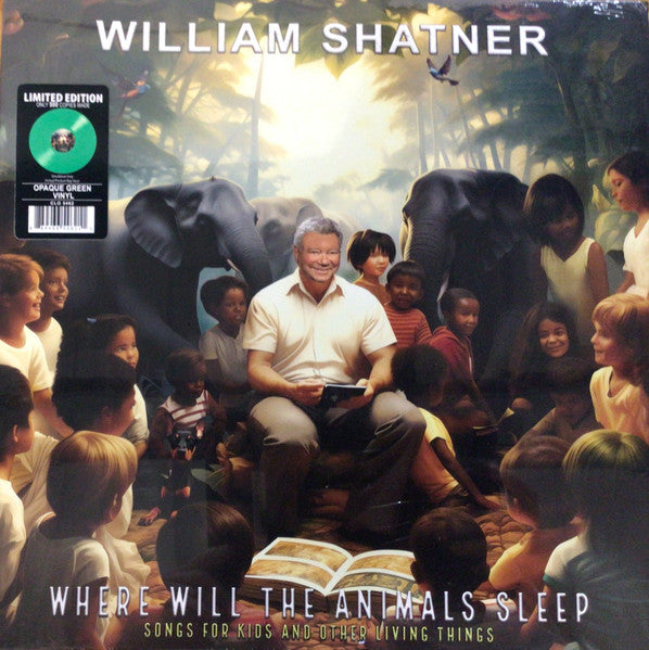 William Shatner : Where Will The Animals Sleep? Songs For Kids And Other Living Things (LP, Album, Ltd, Gre)