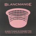 Blancmange : Everything Is Connected (The Best Of Blancmange 1979-2024) (LP, Comp)