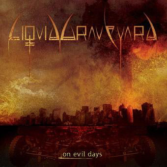 Liquid Graveyard : On Evil Days (CD, Album)