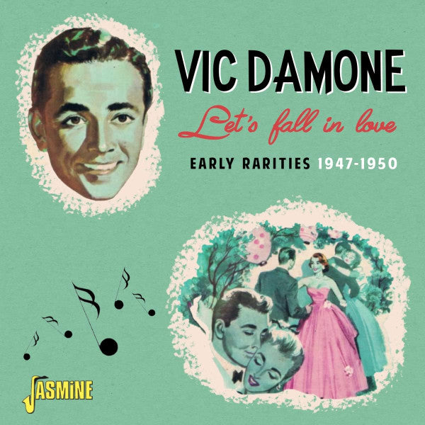 Vic Damone : Let’s Fall In Love – Early Rarities, 1947-1950 (CDr, Comp)