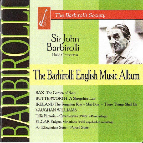 Sir John Barbirolli, Hallé Orchestra : The Barbirolli English Music Album (2xCDr, Comp, Mono, RE, RM)