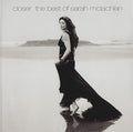Sarah McLachlan : Closer: The Best Of Sarah McLachlan (CD, Comp)